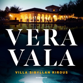 Villa Sibyllan kirous (ljudbok) av Vera Vala