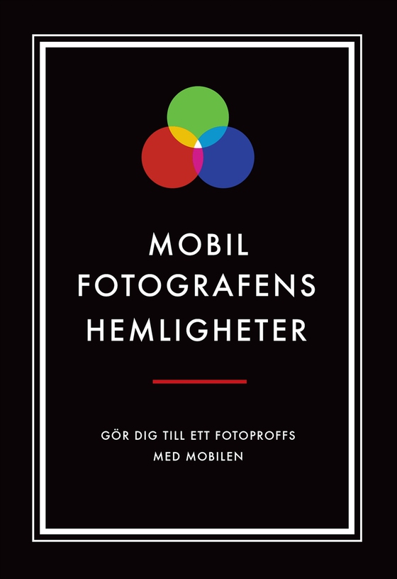 Mobilfotografens hemligheter (Epub2)