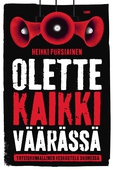 Olette kaikki väärässä