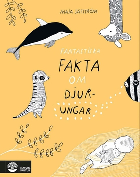 Fantastiska fakta om djurungar (e-bok) av Maja 