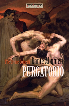 The Divine Comedy – PURGATORIO (e-bok) av Dante