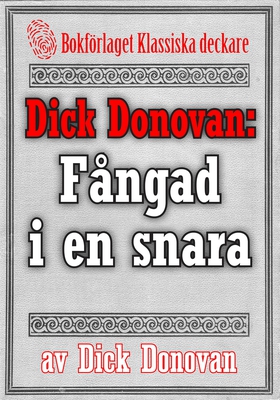 Dick Donovan: Fångad i en snara. Återutgivning 