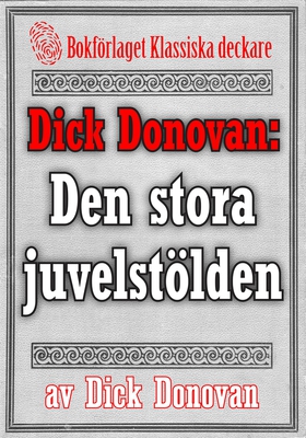 Dick Donovan: Den stora juvelstölden. Återutgiv
