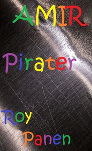 AMIR Pirater (e-bok) av Roy Panen