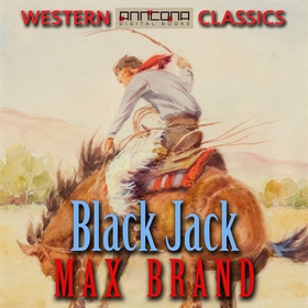 Black Jack (ljudbok) av Max Brand