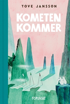 Kometen kommer (e-bok) av Tove Jansson