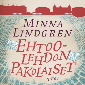 Ehtoolehdon pakolaiset (ljudbok) av Minna Lindg