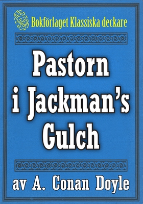 Pastorn i Jackman’s Gulch. Återutgivning av tex