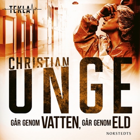 Går genom vatten, går genom eld (ljudbok) av Ch