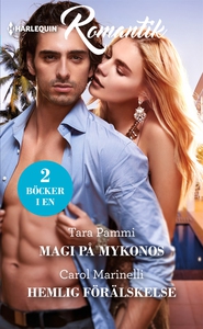 Magi på Mykonos/Hemlig förälskelse (e-bok) av C