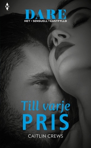 Till varje pris (e-bok) av Caitlin Crews