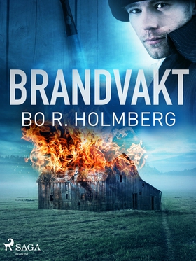 Brandvakt (e-bok) av Bo R. Holmberg, Bo. R Holm