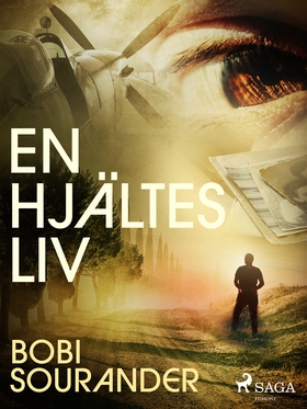 En hjältes liv (e-bok) av Bobi Sourander