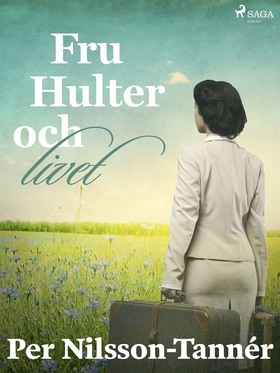 Fru Hulter och livet (e-bok) av Per Nilsson-Tan