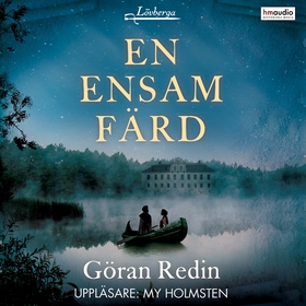 En ensam färd (ljudbok) av Göran Redin