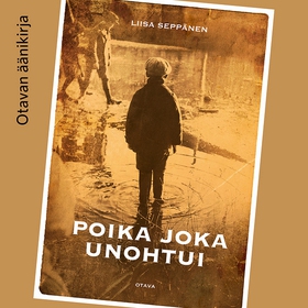 Poika joka unohtui (ljudbok) av Liisa Seppänen