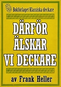 Därför älskar vi deckare. Återutgivning av text från 1945