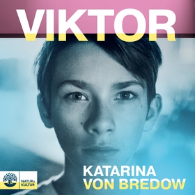 Viktor (ljudbok) av Katarina von Bredow
