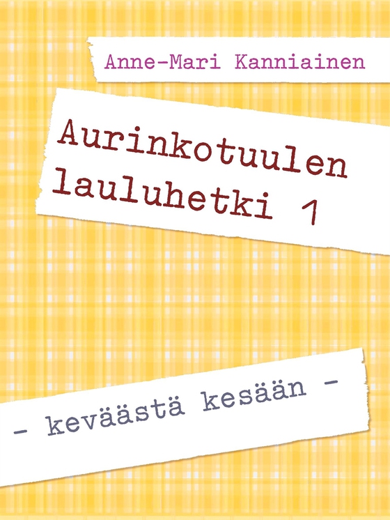 Aurinkotuulen lauluhetki 1: - keväästä kesään -