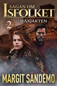 Häxjakten: Sagan om Isfolket 2 (e-bok) av Margi