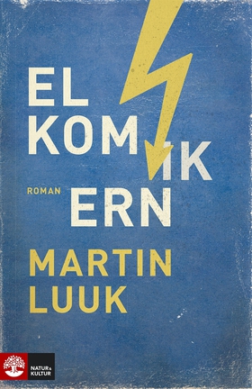 Elkomikern (e-bok) av Martin Luuk