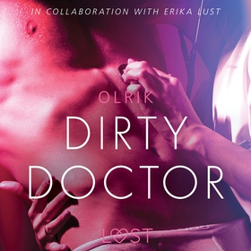 Dirty Doctor - Sexy erotica (ljudbok) av Olrik