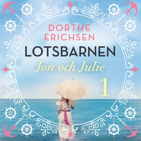 Jon och Julie (ljudbok) av Dorthe Erichsen