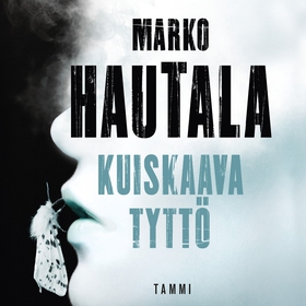 Kuiskaava tyttö (ljudbok) av Marko Hautala