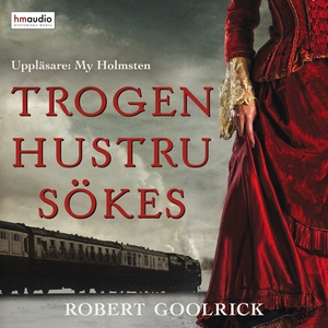 Trogen hustru sökes (ljudbok) av Robert Goolric