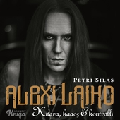 Alexi Laiho – Kitara, kaaos & kontrolli