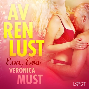 Av ren lust: Eva, Eva (ljudbok) av Veronica Mus