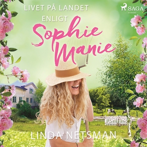 Livet på landet enligt Sophie Manie (ljudbok) a