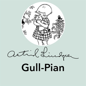 Gull-Pian (ljudbok) av Astrid Lindgren