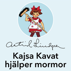 Kajsa Kavat hjälper mormor (ljudbok) av Astrid 