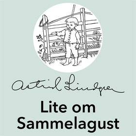 Lite om Sammelagust (ljudbok) av Astrid Lindgre