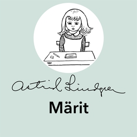 Märit (ljudbok) av Astrid Lindgren