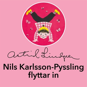 Nils Karlsson-Pyssling flyttar in (ljudbok) av 
