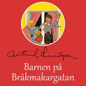 Barnen på Bråkmakargatan (ljudbok) av Astrid Li