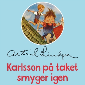 Karlsson på taket smyger igen (ljudbok) av Astr