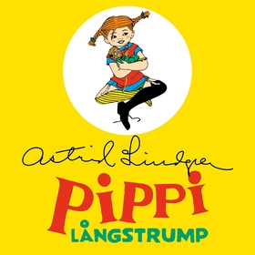 Pippi Långstrump (ljudbok) av Astrid Lindgren