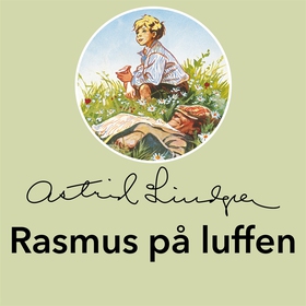 Rasmus på luffen (ljudbok) av Astrid Lindgren