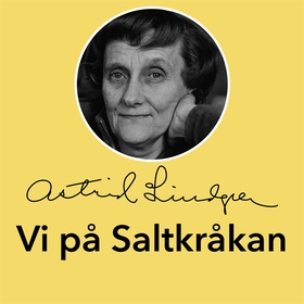 Vi på Saltkråkan (ljudbok) av Astrid Lindgren