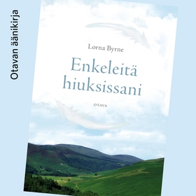 Enkeleitä hiuksissani (ljudbok) av Lorna Byrne