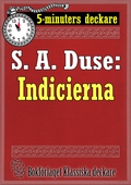 5-minuters deckare. S. A. Duse: Indicierna. Brottmålshistoria. Återutgivning av text från 1917