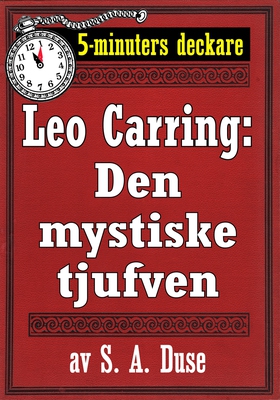 5-minuters deckare. Leo Carring: Den mystiske t