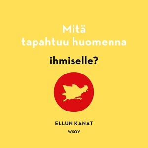 Mitä tapahtuu huomenna ihmiselle? (ljudbok) av