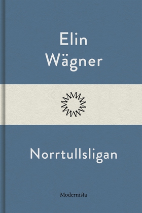 Norrtullsligan (e-bok) av Elin Wägner