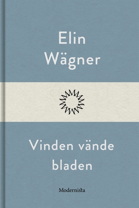 Vinden vände bladen (e-bok) av Elin Wägner