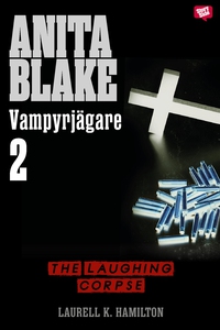 The Laughing Corpse (e-bok) av Laurell K. Hamil