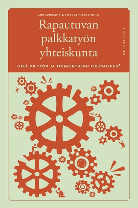 Rapautuvan palkkatyön yhteiskunta (e-bok) av Si